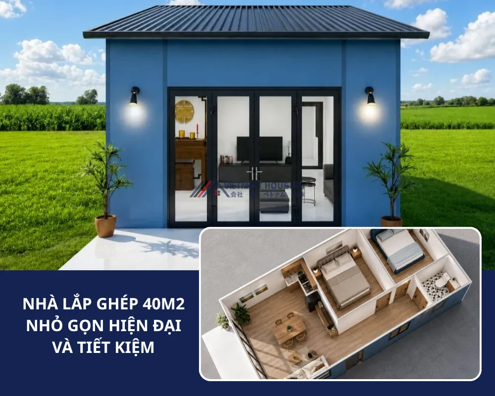 Nhà Lắp Ghép 40m2 Nhỏ Gọn Hiện Đại và Tiết Kiệm