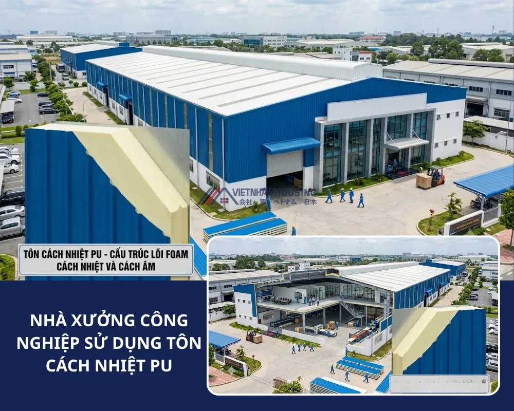 Nhà Xưởng Công Nghiệp Sử Dụng Tôn Cách Nhiệt PU